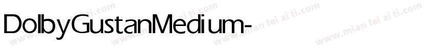 DolbyGustan Medium字体转换